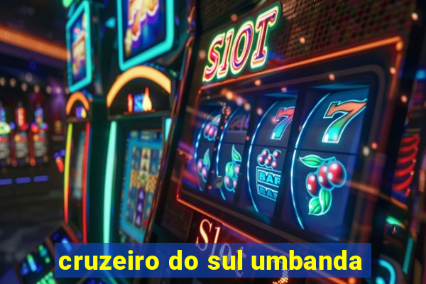 cruzeiro do sul umbanda